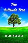 The Solitude Tree (An Australian Novel) The Solitude Tree (An Australian Novel)
