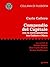 Compendio del Capitale. Con la corrispondenza tra Cafiero e Carl Marx: Con scritti di Giulio Sapelli, Pier Carlo Masini, James Guillaume (Italian Edition)