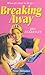 Breaking Away (Point Romance)