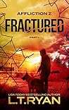 Fractured: Part 1 (Affliction Z, #4)