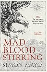 Mad Blood Stirring