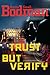 Trust But Verify