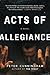 Acts of Allegiance: A Novel