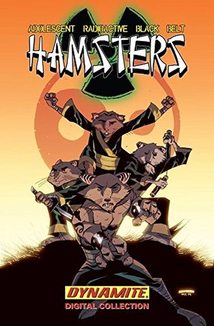 Adolescent Radioactive Black Belt Hamsters Vol. 1 (Kindle Edition)