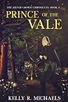 Prince of the Vale (The Silver Crown Chronicles, #2)