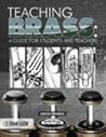 Teaching Brass: A Guide for Students and Teachers