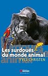 Les surdoués du monde animal (French Edition)