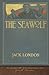 The Sea-Wolf: 100th Anniversary Collection