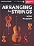 Arranging for Strings – Berklee Guide | String Orchestra Shee... by Mimi Rabson