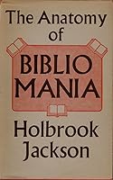 The Anatomy of Bibliomania