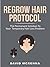 Regrow Hair Protocol by Mr. Alex