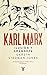 Karl Marx: Ilusión y grandeza (Spanish Edition)