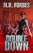 Double Down by M.R. Forbes