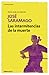 Las intermitencias de la muerte by José Saramago