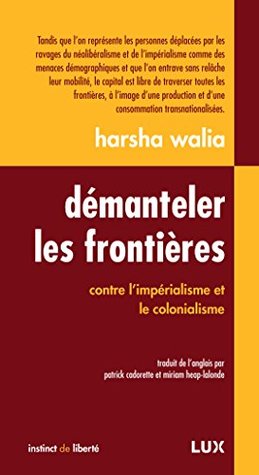 Démanteler les frontières: Contre l’impérialisme et le colonialisme (French Edition)