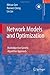 Network Models and Optimization: Multiobjective Genetic Algorithm Approach (Decision Engineering)