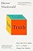 Truth: How the Many Sides to Every Story Shape Our Reality