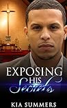 Exposing His Secrets (The Ramon Lucas Scandal Book 1) Exposing His Secrets (The Ramon Lucas Scandal Book 1)