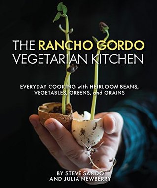 The Rancho Gordo Vegetarian Kitchen (Hardcover)