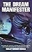 The Dream Manifester: Accom...