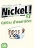 Nickel ! 3 - Cahier d'exerc...