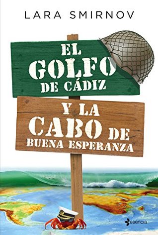 El Golfo de Cádiz y la Cabo de Buena Esperanza (Erótica) (Spanish Edition)