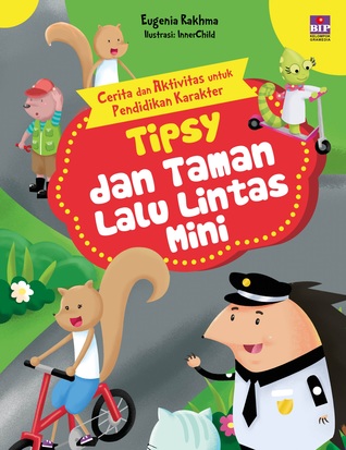 Tipsy dan Taman Lalu Lintas Mini