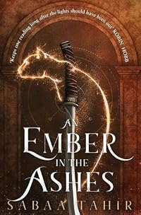 An Ember in the Ashes (An Ember in the Ashes, #1)
