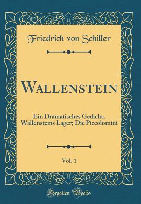 Wallenstein, Vol. 1