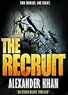 The Recruit: Two Worlds. One Enemy.