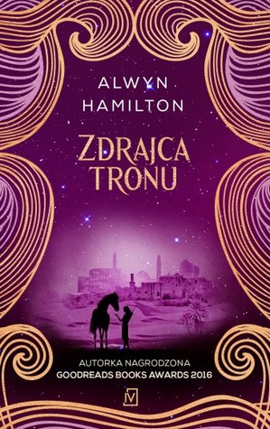 Zdrajca tronu (Buntowniczka z pustyni, #2)