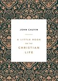A Little Book on the Christian Life