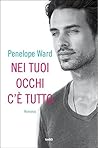 Nei tuoi occhi c'è tutto by Penelope Ward