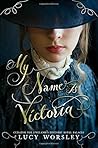 My Name Is Victoria
