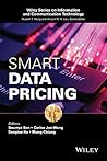 Smart Data Pricing (Information and Communication Technology Series)