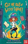 Get Me Out of Witch School!
