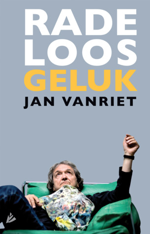 Radeloos geluk (Paperback)