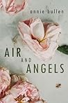 Air and Angels by Annie Bullen