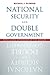 National Security and Double Government