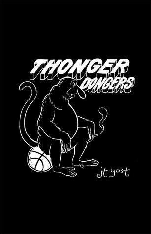 Thonger Dongers (Thinger Dingers #3)