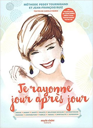 Je rayonne jour après jour