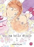 Toi, ma belle étoile, Tome 1
