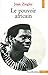 Le Pouvoir africain (Esprit) (French Edition)