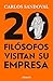 20 filósofos visitan su empresa by Carlos Sandoval