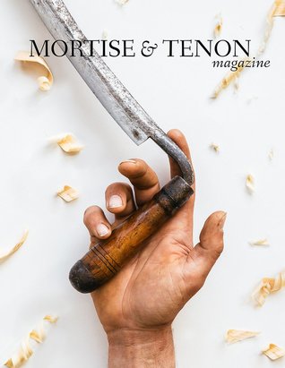 Mortise & Tenon Magazine (Issue 03)
