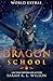 Dragon School: World Extras