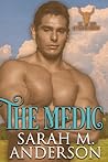 The Medic (Men of the White Sandy, #4)