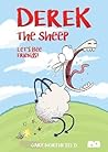 Derek The Sheep: Let's Bee Friends