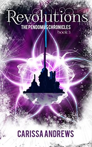 Revolutions (Pendomus Chronicles #3)