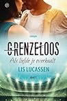 Grenzeloos by Lis Lucassen